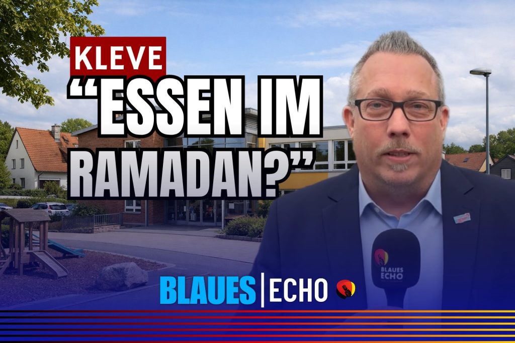 Kleve Ramadan Essen Skandal – Islamisierung und Zensur an Schulen Blaues Echo
