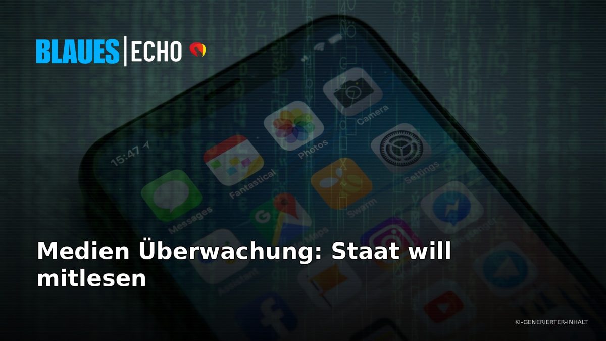 Medien Überwachung: Staat will mitlesen